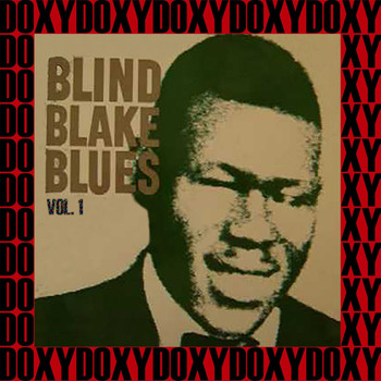 Blind Blake - Blind Blake Blues, Vol. 1 (Hd Remastered Edition, Doxy Collection)