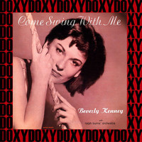 Beverly Kenney - Come Swing With Me (Hd Remastered Edition, Doxy Collection)