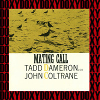Tadd Dameron, John Coltrane - Mating Call (Hd Remastered Edition, Doxy Collection)