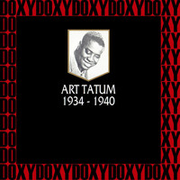 Art Tatum - Art Tatum, The Decca Recordings 1934-1940 (Hd Remastered Edition, Doxy Collection)