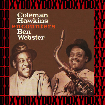 Coleman Hawkins, Ben Webster - Encounters (Bonus Track Version) (Hd Remastered Edition, Doxy Collection)