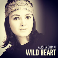 Alisha Chinai - Wild Heart