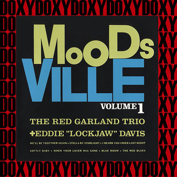 The Red Garland Trio - Moodsville Vol. 1 (Hd Remastered Edition, Doxy Collection)