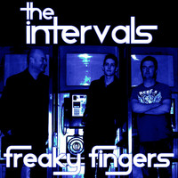 The Intervals - Freaky Fingers