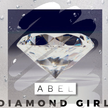 Abel - Diamond Girl