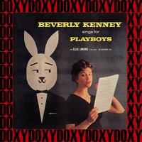 Beverly Kenney - Sings For Playboys (Hd Remastered Edition, Doxy Collection)