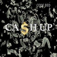 Code Red - Cash Up (Explicit)