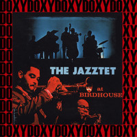 The Jazztet - At Birdhouse (Hd Remastered Edition, Doxy Collection)