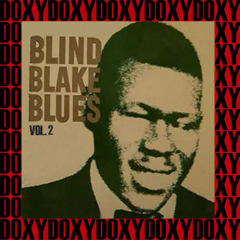 Blind Blake - Blind Blake Blues, Vol. 2 (Hd Remastered Edition, Doxy Collection)