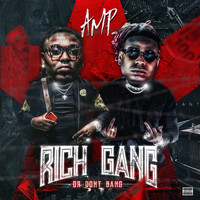 Amp - Rich Gang or Don't Bang (Explicit)