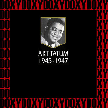 Art Tatum - Art Tatum, The V-Disc And Victor Recordings 1945-1947 (Hd Remastered Edition, Doxy Collection)