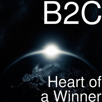 B2C - Heart of a Winner