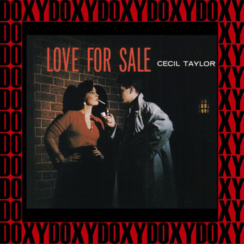 Cecil Taylor - Love For Sale (Hd Remastered Edition, Doxy Collection)