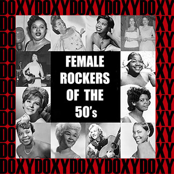 Various Artists - Female Rockers Of The 50's (Hd Remastered Edition, Doxy Collection)