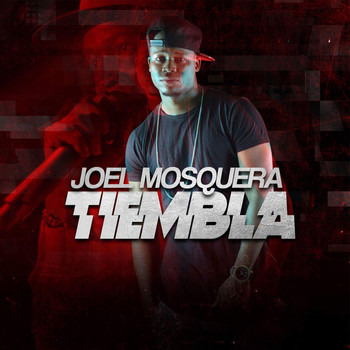 Joel Mosquera - Tiembla