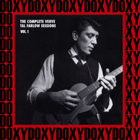 Tal Farlow - The Complete Verve Tal Farlow Sessions, Vol. 1 (Hd Remastered Edition, Doxy Collection)