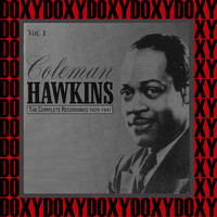 Coleman Hawkins - The Complete Recordings 1929-1941, Vol. 1 (Hd Remastered Edition, Doxy Collection)