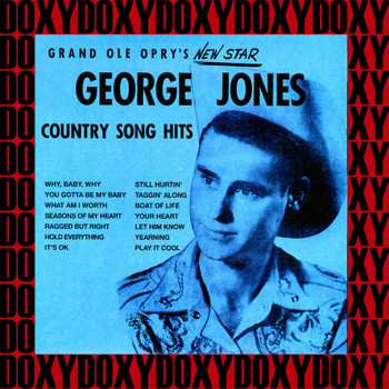 George Jones - Country Song Hits (Grand Ole Opry's New Star) (Hd Remastered Edition, Doxy Collection)
