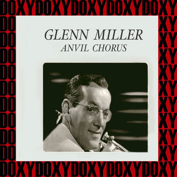 Glenn Miller - The Complete Pablo Group Masterpieces (Hd Remastered Edition, Doxy Collection)