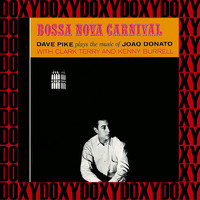 Dave Pike - Bossa Nova Carnival (Bonus Track Version) (Hd Remastered Edition, Doxy Collection)