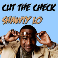 Shawty Lo - Cut The Check
