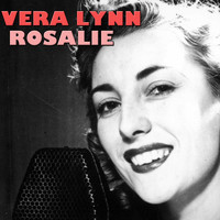 Vera Lynn - Rosalie