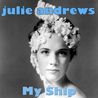 Julie Andrews - My Ship