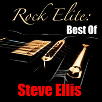 Steve Ellis - Rock Elite: Best Of Steve Ellis