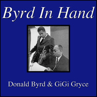 Donald Byrd & Gigi Gryce - Byrd In Hand