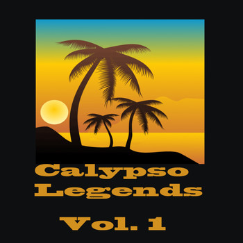 Various Artists - Calypso Legends Vol. 1