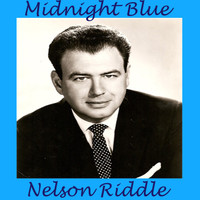 Nelson Riddle & His Orchestra - Midnight Blue