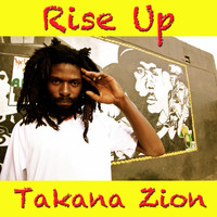 Takana Zion - Rise Up