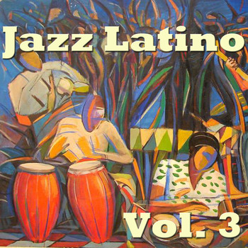 Various Artists - Jazz Latino Vol. 3