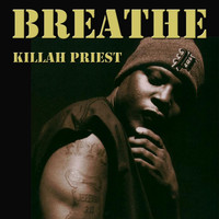 Killah Priest - Breathe