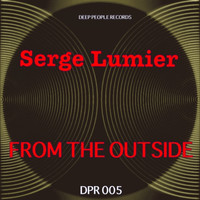 Serge Lumier - From the Outside