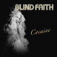 Blind Faith - Cocaine