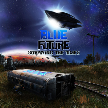Blue Future - Surviving the Times (Explicit)