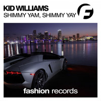 Kid Williams - Shimmy Yam, Shimmy Yay