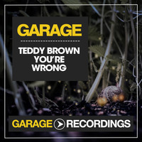 Teddy Brown - You're Wrong