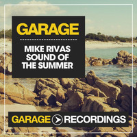 Mike Rivas - Sound of the Summer