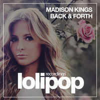 Madison Kings - Back & Forth