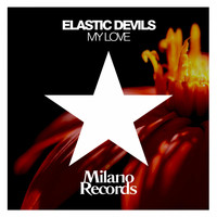 Elastic Devils - My Love