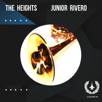 Junior Rivero - The Heights