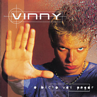 Vinny - O bicho vai pegar