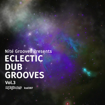 Various Artists - Nite Grooves Presents Eclectic Dub Grooves, Vol. 3