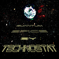 Technostat - Quantum Spice