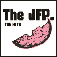 The JFP - The Hits (Explicit)