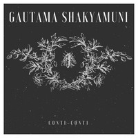 Gautama Shakyamuni - Conti-Conti
