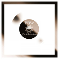 Pbw - Funk Seduction