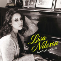 Lisa Nilsson - Sånger om oss